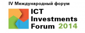 ICT Investments Forum 2014 — Венчурные и прямые инвестиции. Кредитование. IPO. M&A» 27 февраля 2014