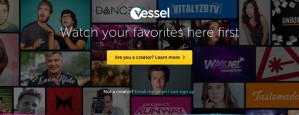 Новый видеосервис Vessel будет конкурировать с YouTube